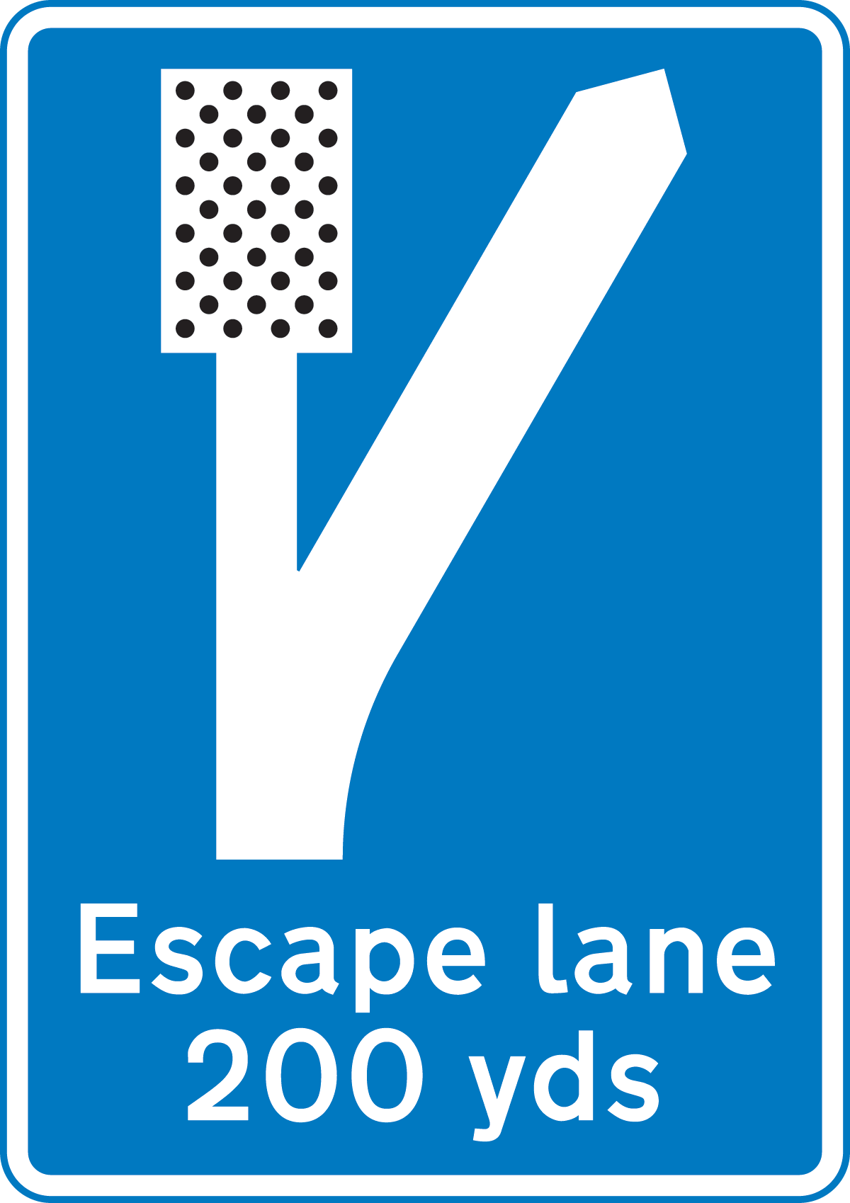 200 yards to escape lane ahead for vehicles unable to stop on a steep hill