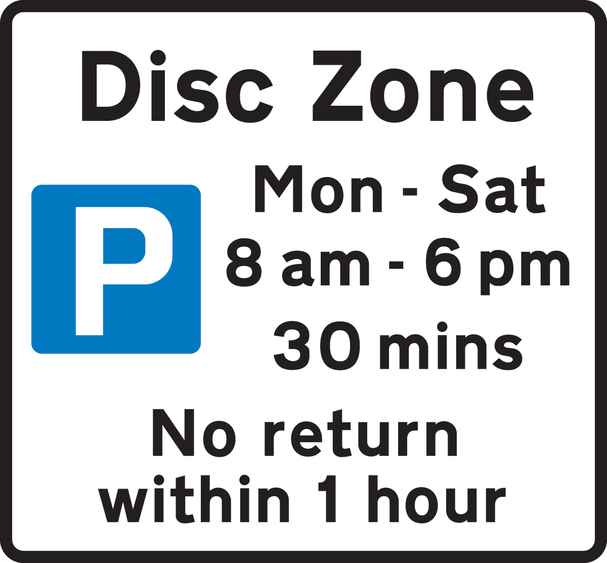 Disc zone parking place where the waiting period is limited and display of a disc is required